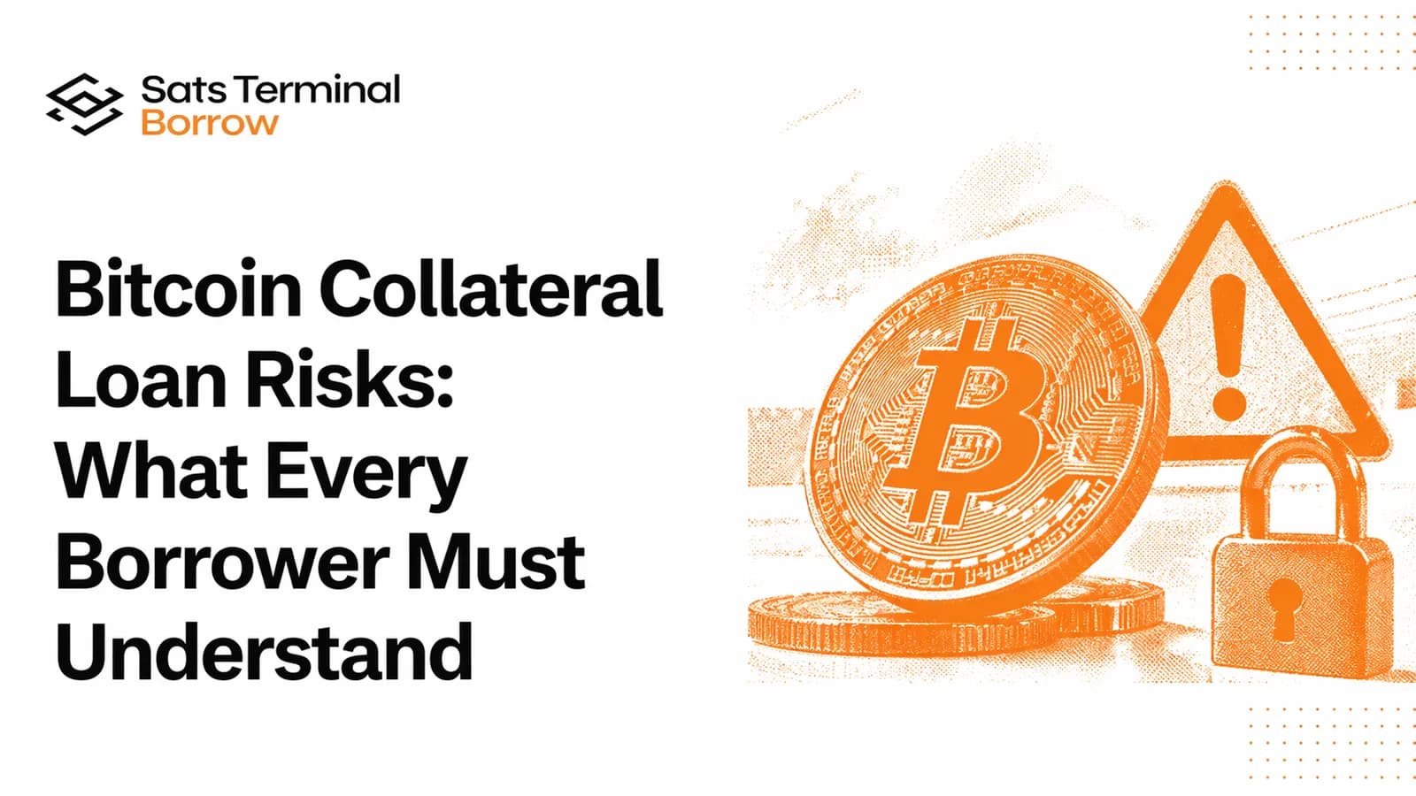 Bitcoin Collateral Loan Risks: What Every Borrower Must Understand