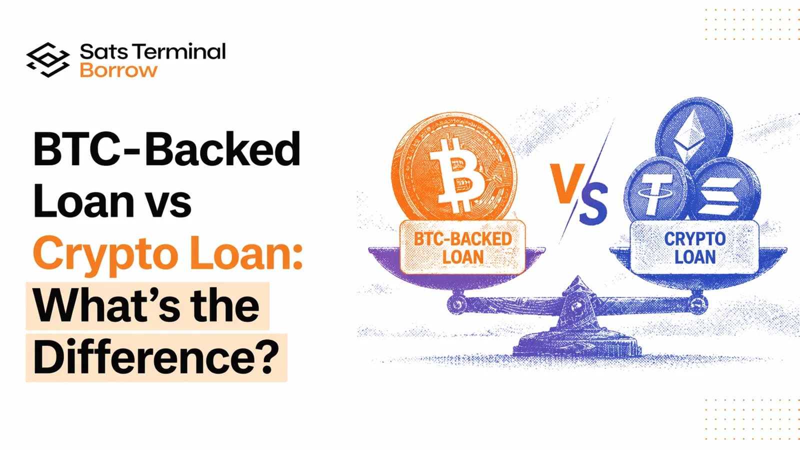 BTC-Backed Loan vs Crypto Loan: What's the Difference?